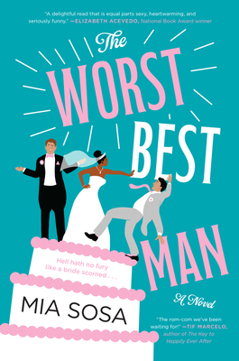 2021: #71 – The Worst Best Man (Mia Sosa) 2021: #71 – The Worst Best Man (Mia Sosa)
