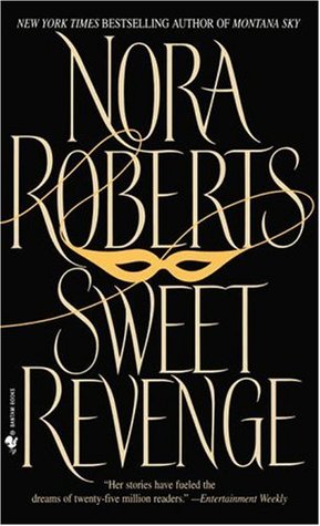 2021: #66 – Sweet Revenge (Nora Roberts) 2021: #66 – Sweet Revenge (Nora Roberts)