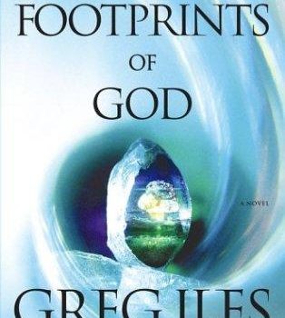 The Footprints of God by Greg Iles