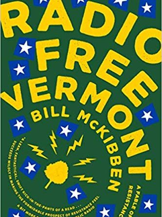 Radio Free Vermont by Bill McKibben