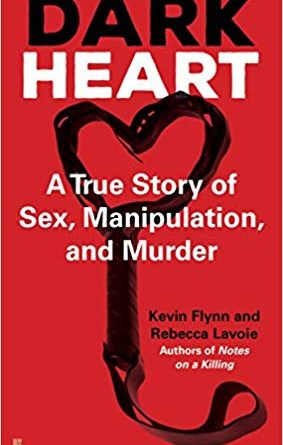 Dark Heart by Kevin Flynn & Rebecca Lavoie