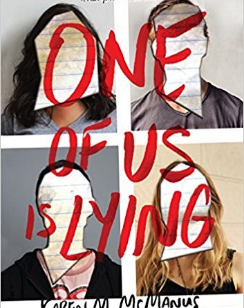 One of Us is Lying by Karen McManus