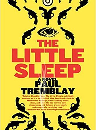 The Little Sleep by Paul Tremblay