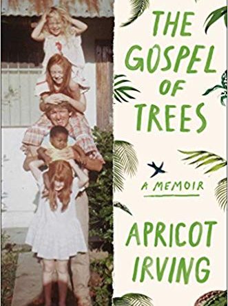 The Gospel of Trees by Apricot Irving