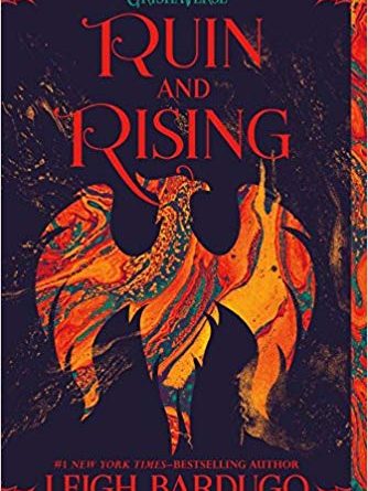 Ruin and Rising by Leigh Bardugo