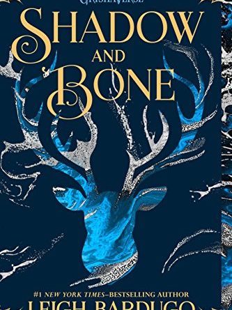 Shadow & Bone by Leigh Bardugo