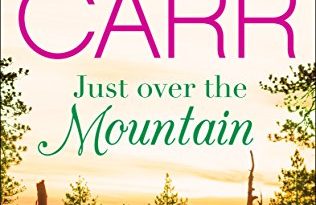 Just Over the Mountain by Robyn Carr