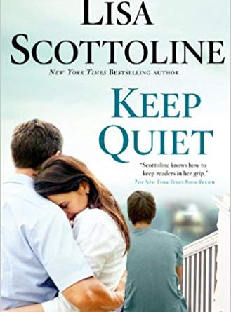 Keep Quiet by Lisa Scottoline