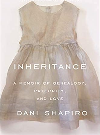 Inheritance by Dani Shapiro