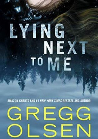 Lying Next to Me by Gregg Olsen