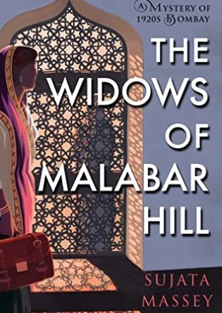 The Widows of Malabar Hill by Sujata Massey