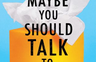 Maybe You Should Talk to Someone by Lori Gottlieb