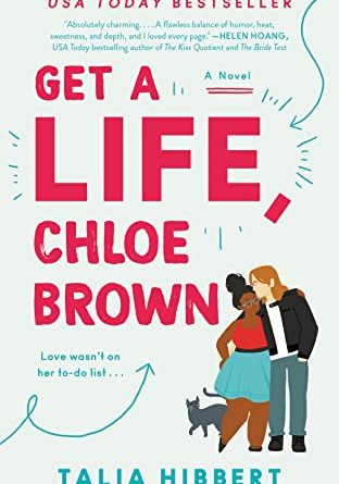 Get a Life Chloe Brown by Talia Hibbert