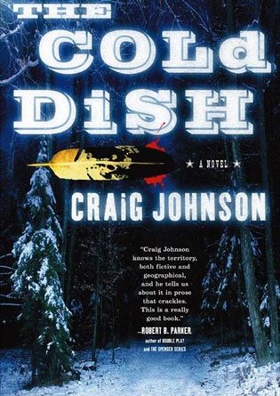 The Cold Dish by Craig Johnson