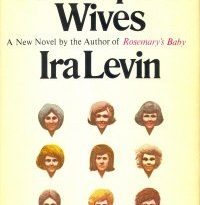 The Stepford Wives by Ira Levin