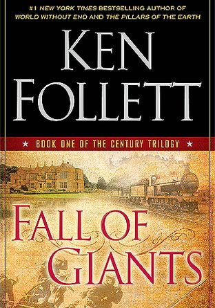 Fall of Giants by Ken Follett